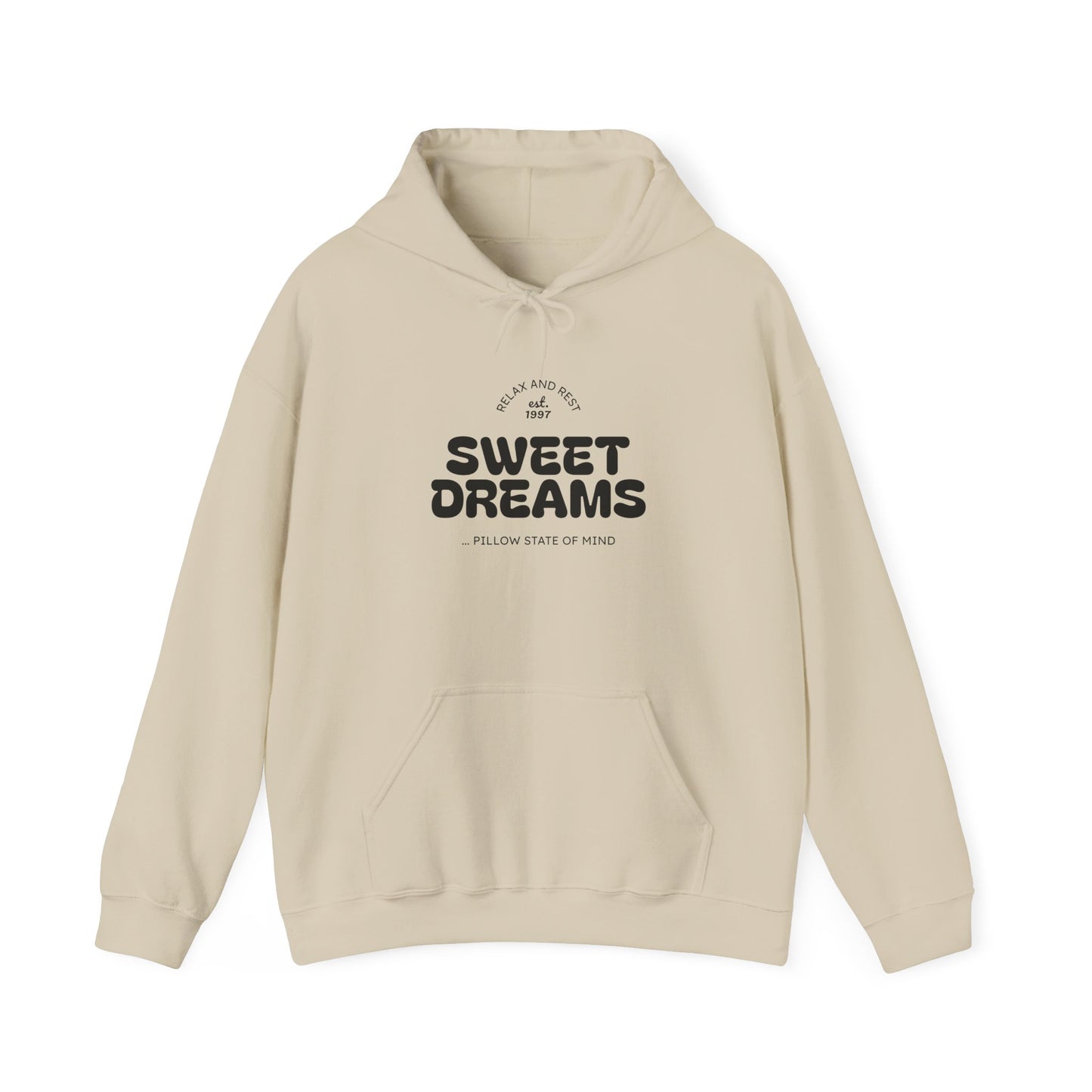 Sweet Dreams Hooded Sweatshirt | Unisex Hoodie
