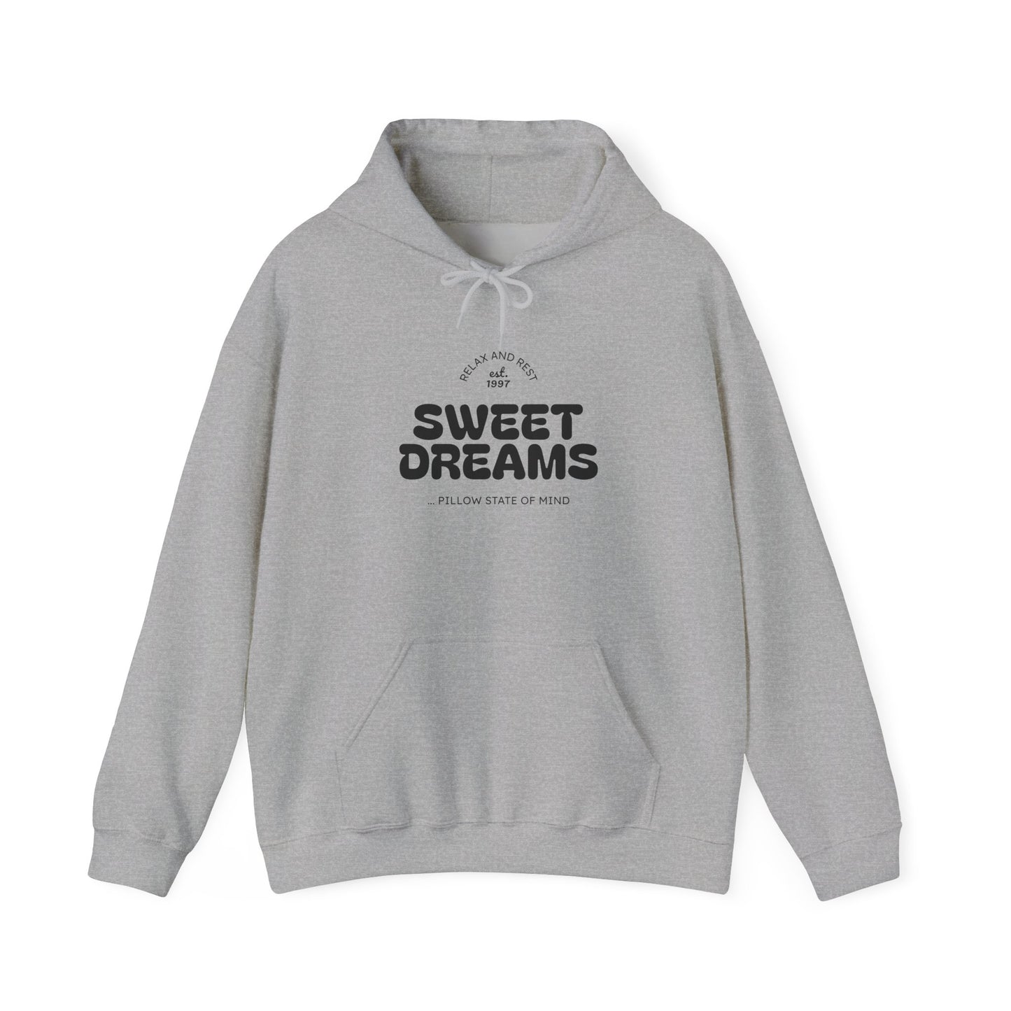 Sweet Dreams Hooded Sweatshirt | Unisex Hoodie