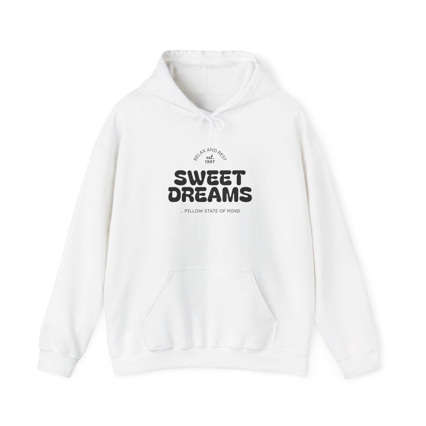 Sweet Dreams Hooded Sweatshirt | Unisex Hoodie