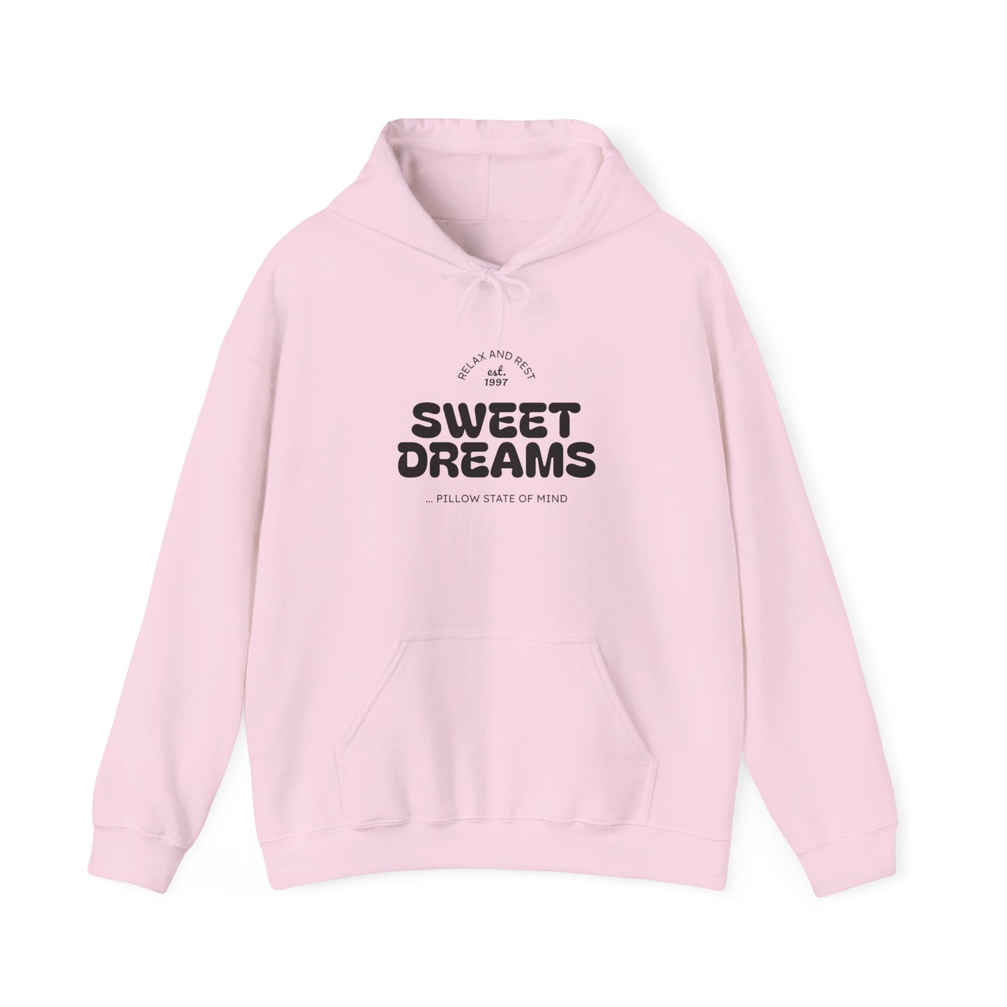 Sweet Dreams Hooded Sweatshirt | Unisex Hoodie