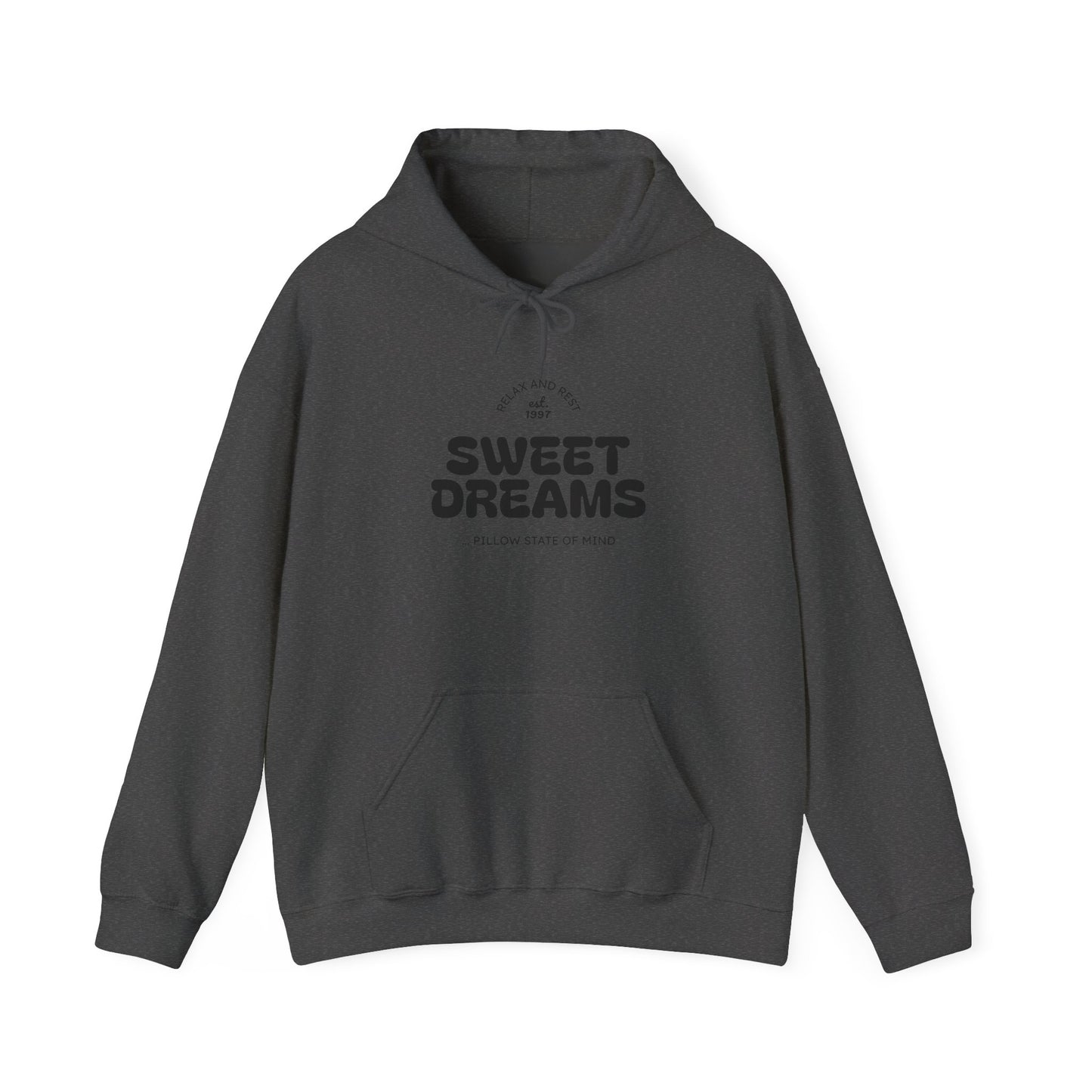 Sweet Dreams Hooded Sweatshirt | Unisex Hoodie